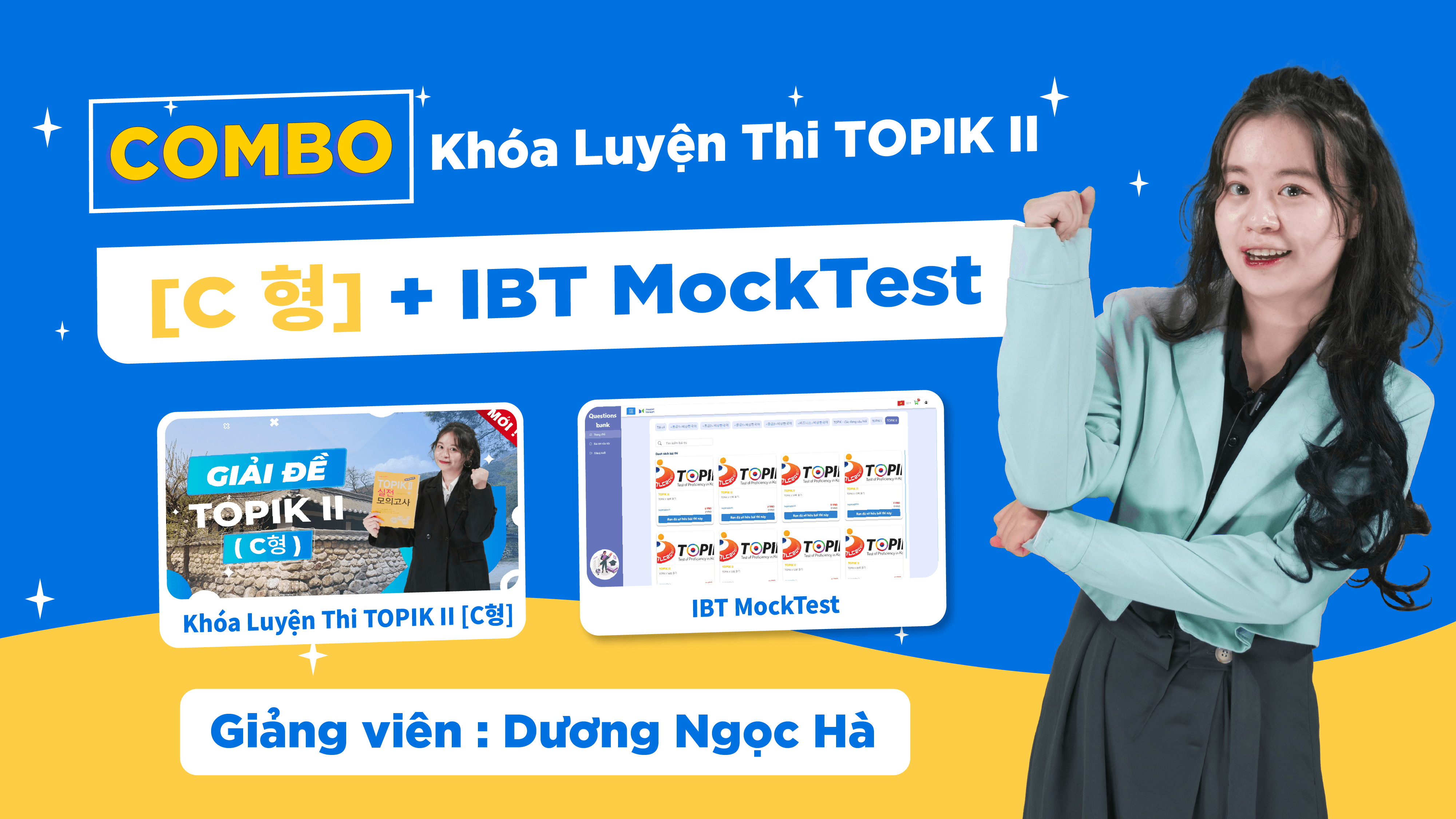 Combo khóa luyện thi TOPIK I với giáo viên Dương Ngọc Hà